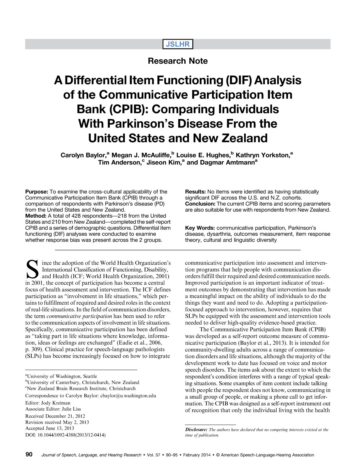 Download A differential item functioning (DIF) analysis of the Communicative Participation Item Bank (CPIB): Comparing individuals with Parkinson's disease from the United States and New Zealand.